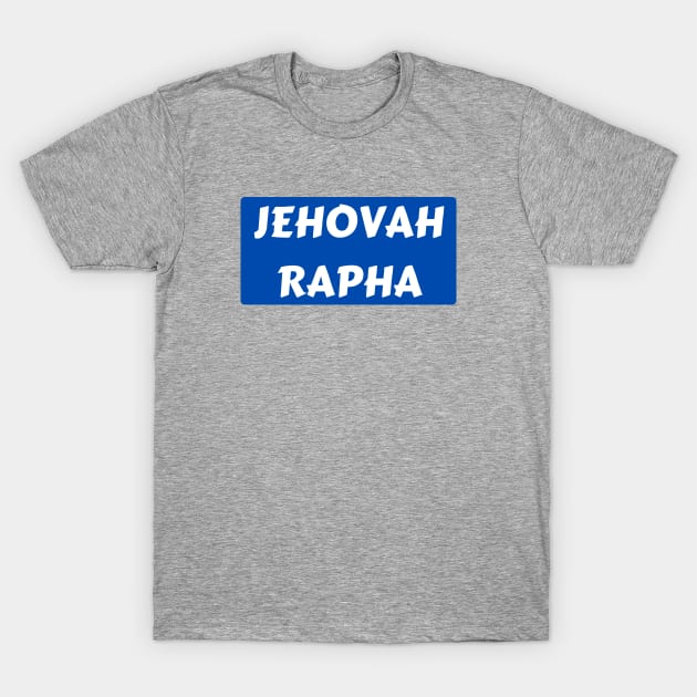 Jehovah Rapha | Christian Typography T-Shirt by All Things Gospel